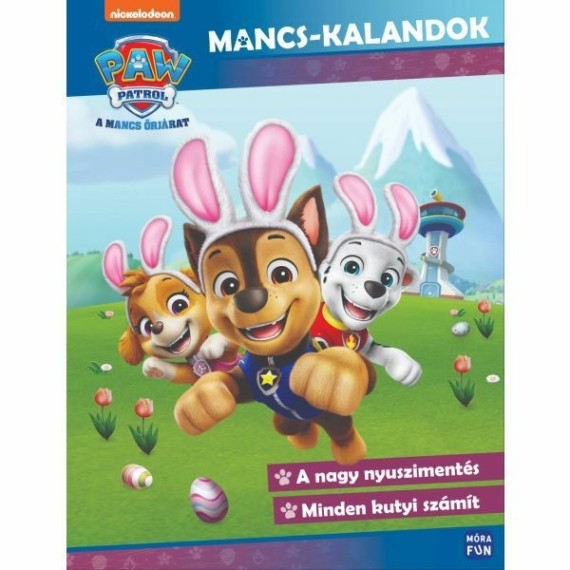 Mancs Őrjárat. mancs-kalandok 1. - minden kutyi számít, a nagy nyuszimentés